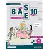 Paravia Base 10. La matematica per te. Con Esercizi plus. Per la Scuola media. Con e-book. Con espansione online (Vol. 1)