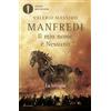 Mondadori Il mio nome è Nessuno. La trilogia