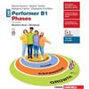 Zanichelli Performer B1 Phases. Student's book, Workbook Per le Scuole superiori. Con espansione online (Vol. 1)