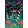 HarperVoyager The Scorpion and the Night Blossom: The new #1 SUNDAY TIMES bestselling dark romantasy from Amélie Wen Zhao: Book 1