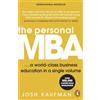 Penguin The Personal MBA: A World-Class Business Education in a Single Volume: The bestselling business book containing you everything you need to know about marketing, management and leadership