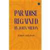 Zinc Read Paradise Regained by John Milton