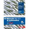 Zanichelli Manuale blu 2.0 di matematica. Con Tutor. Per le Scuole superiori. Con e-book. Con espansione online (Vol. 4)