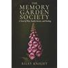 Pages By The Lake, LLC The Memory Garden Society: A Novel of War, Family Secrets and Healing