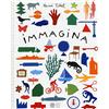 Franco Cosimo Panini Immagina. Ediz. a colori