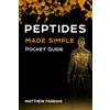 Master Men Knowledge LLC Peptides Made Simple: Pocket Guide