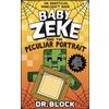 Eclectic Esquire Media, LLC Baby Zeke and the Peculiar Portrait: An Unofficial Minecraft Book