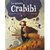 L'Ecole des Loisirs La sorcière Crabibi