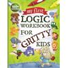 Green Meeple Books My First Logic Workbook for Gritty Kids: Spatial Reasoning, Math Puzzles, Logic Problems, Focus Activities. (Develop Problem Solving, Critical Thinking, Analytical & STEM Skills in Kids Ages 4, 5, 6.)