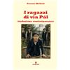 Fermento I ragazzi di via Pál - Traduzione contemporanea: Il grande romanzo sull'amicizia, il coraggio e il senso di appartenenza, in una nuova traduzione in ... interpretativo per studenti e lettori di oggi