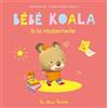 Hachette Enfants Bébé Koala à la maternelle