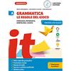 Loescher Grammatica. Le regole del gioco. Per la Scuola media. Fonologia, ortografia, morfologia, lessico. Con La grammatica a colpo d'occhio-Sintassi, ... linguistiche, tipologi... (Vol. A-B-C)