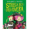 Gallucci Strega ricca strega povera