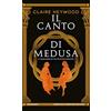 Newton Compton Editori Il canto di Medusa