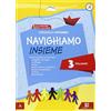 Carlo Signorelli Editore Navighiamo insieme. Italiano. Per la Scuola elementare. Con espansione online (Vol. 3)