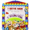 Gallucci I sette nani. Ediz. illustrata. Con CD Audio