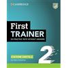 Cambridge B2 First trainer level. Student's book without answers. Per le Scuole superiori. Con e-book. Con espansione online