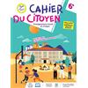 Hachette Education Enseignement moral et civique 6e Cahier du citoyen