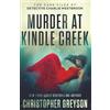 Greyson Media Murder at Kindle Creek: A Heart Pounding Detective Crime Mystery That Will Keep You Guessing