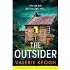 Boldwood Books The Outsider: Discover a BRAND NEW gripping psychological thriller of revenge and secrets from #1 MILLION-COPY BESTSELLER Valerie Keogh