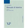 Vita e Pensiero Manuale di bioetica. Aspetti medico-sociali (Vol. 2)