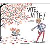 Père Castor-Flammarion Vite, vite !