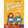 Emme Edizioni Io però voglio la mamma. Tutti a scuola! Ediz. a colori