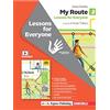 Zanichelli My Route. Lessons for everyone. Per la Scuola media. Con Contenuto digitale (fornito elettronicamente) (Vol. 3)