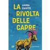 La Nuova Frontiera La rivolta delle capre