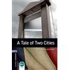 Oxford University Press A Tale of two cities. Oxford bookworms library. Livello 4. Con espansione online