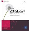 Eni Microsoft® Office 2021 : Word, Excel, PowerPoint, Outlook - Maîtrisez les fonctions avancées de la s: Maîtrisez les fonctions avancées de la suite Microsoft