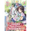 Airship The Saint's Magic Power is Omnipotent (Light Novel) Vol. 1