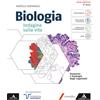 Mondadori Scuola Biologia. Indagine sulla vita. Volume per il 4° anno dei Licei e gli Ist. magistrali. Con e-book. Con espansione online. Anatomia e fisiologia degli organismi (Vol. 2)