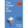 Hodder And Stoughton Ltd. The Power of One: The true story of the original Facebook whistleblower - the inspiration behind THE SOCIAL RECKONING