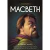 Franklin Watts Ltd Classics in Graphics: Shakespeare's Macbeth: A Graphic Novel