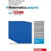 Zanichelli Matematica.azzurro. Con tutor. Per le Scuole superiori. Con aggiornamento online (Vol. 4)