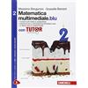 Zanichelli Matematica multimediale.blu. Con fascicolo costruire competenze di matematica. Con Tutor. Per le Scuole superiori. Con espansione online (Vol. 2)