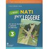 Mondadori Bruno Nuovo nati per leggere. Con Letteratura-SOS esame. Per la Scuola media. Con e-book. Con espansione online (Vol. 3)