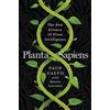 W W Norton & Co Inc Planta Sapiens: The New Science of Plant Intelligence