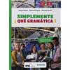 Deascuola ¡Simplemente divertido! Método comunicativo de español. Gramática. Per la Scuola media [Lingua spagnola]