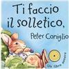 Sperling & Kupfer Ti faccio il solletico, Peter Coniglio