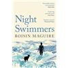 Profile Books Ltd Night Swimmers : 'Beautifully written and wonderful' Daily Mail: The Irish cult hit novel of 2025 for fans of Claire Keegan