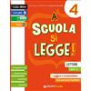 Giunti Scuola A scuola si legge. Per la 4ª classe elementare. Con e-book. Con espansione online (Vol. 1)