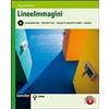 Loescher Lineeimmagini. Vol. B: Assonometrie, prospettive, progetti architettonici, design. Per le Scuole superiori. Con espansione online