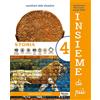 Tredieci Insieme di più. Area antropologica. Con Storia, Geografia, Atlante storico-geografico 4-5, Quaderno di educazione civica. Per la 4ª classe elementare. Con e-book. Con espansione online (Vol. 1)