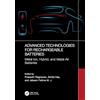 CRC Press Advanced Technologies for Rechargeable Batteries: Metal Ion, Hybrid, and Metal-Air Batteries