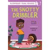 Bloomsbury Education The Snotty Dribbler: A Bloomsbury Young Reader: White Book Band