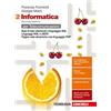 Zanichelli Informatica. Per le Scuole superiori. Con e-book. Basi di dati relazionali e linguaggio SQL-Pagine web dinamiche con JavaScript e PHP (Vol. 2)