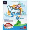 Fabbri La valigia dei sogni. Con Storia e geografia, Discipline. Matematica, scienze e tecnologia, Il libro dei lapbook, Quaderno di matematica e Grammatica e scrittura. Per la 3ª classe elementare. Con ...