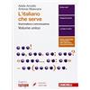 Zanichelli L'italiano che serve. Grammatica e comunicazione. Per le Scuole superiori. Con Contenuto digitale (fornito elettronicamente)